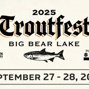 WON Big Bear Troutfest, September 27th-28th, 2025 at Big Bear Marina
